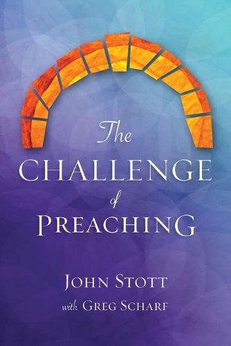 The Challenge of Preaching (Paperback)