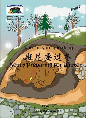 Benny Preparing for Winter - Learning with Lulu Reading Series Stage 1 (Paperback)