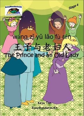 The Prince and an Old Lady - Learning with Lulu Reading Series Stage 4 (Paperback)