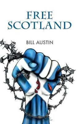 Free Scotland (Paperback)