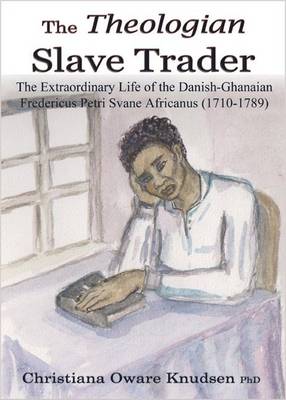 The Theologian Slave Trader (Paperback)