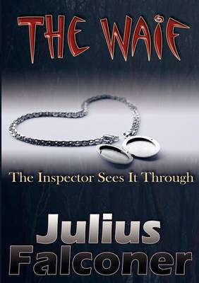 The Waif - Julius Falconer Series 13 (Paperback)