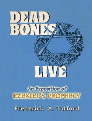 Dead Bones Live (Paperback)