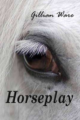 Horseplay (Paperback)