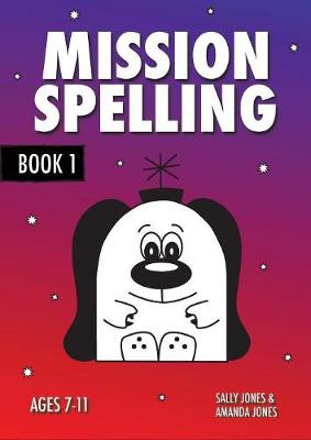 Mission Spelling: Book 1 - Mission Spelling Series (Paperback)