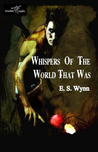 Whispers of the World That Was (Paperback)