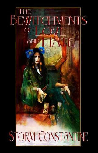 The Bewitchments of Love and Hate: Book Two of The Wraeththu Chronicles - The Wraeththu Chronicles 2 (Paperback)