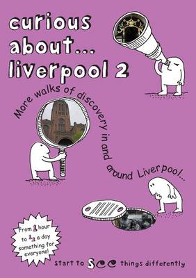 Curious About... Liverpool 2 2019 (Paperback)
