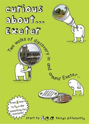 Curious About... Exeter 2019 (Paperback)