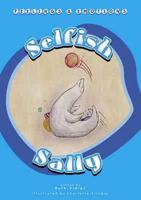 Selfish Sally - Primary Series 1 Bk. 11 (Paperback)