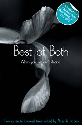 Best of Both: When You Just Can't Decide - Xcite Best-Selling Lesbian Collections 1 (Paperback)