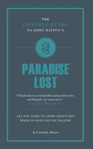 John Milton's Paradise Lost - The Connell Guide To ... (Paperback)