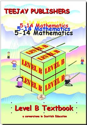 TeeJay 5-14 Maths: Level B (Spiral bound)