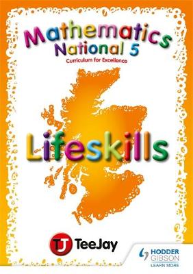 TeeJay National 5 Lifeskills Mathematics by James Cairns, James Geddes ...