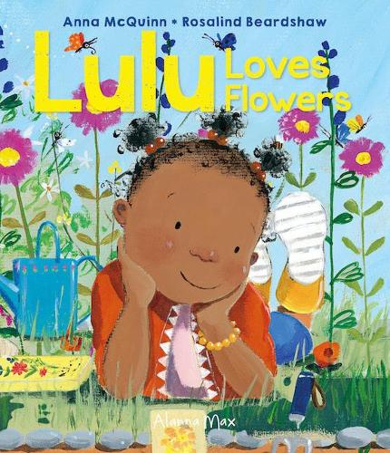 Lulu Loves Flowers By Anna Mcquinn Rosalind Beardshaw Waterstones