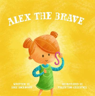 Alex the Brave (Paperback)