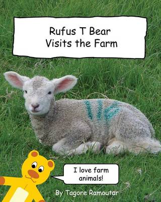 Rufus T Bear Visits the Farm (Paperback)