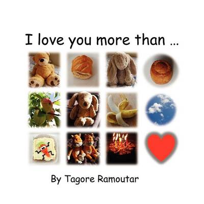 I Love You More Than... (Paperback)