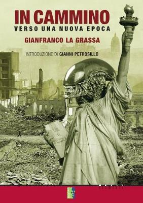 In Cammino - Verso una Nuova Epoca (Paperback)