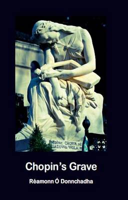 Chopin's Grave: Poems of Love and Loss (Paperback)