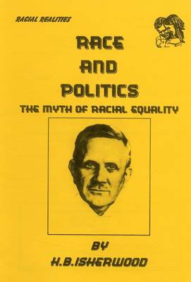 Race and Politics: The Myth of Racial Equality (Paperback)