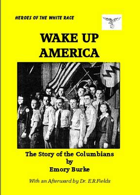 Wake Up America: The Story of the Columbians (Paperback)