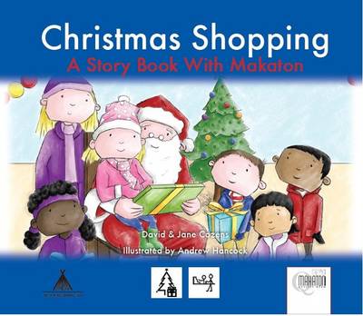 Christmas Shopping: A Story Book with Makaton Signs - Days Out S. 4 (Paperback)