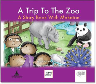 A Trip to the Zoo: A Story Book with Makaton - Days Out (Paperback)