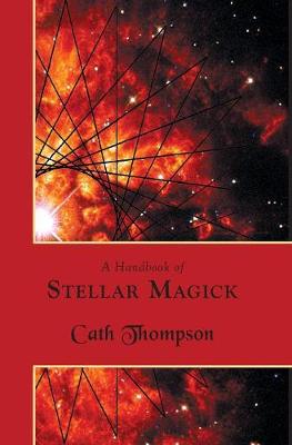 A Handbook of Stellar Magick (Hardback)