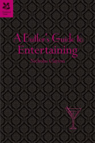 A Butler's Guide to Entertaining - Butler's Guides (Hardback)