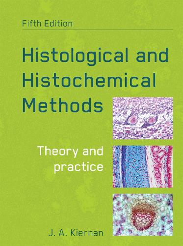 Histological and Histochemical Methods, fifth edition (Paperback)