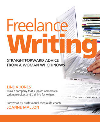 Freelance Writing: Straightforward Advice from a Woman Who Knows - Greatest Guides (Paperback)
