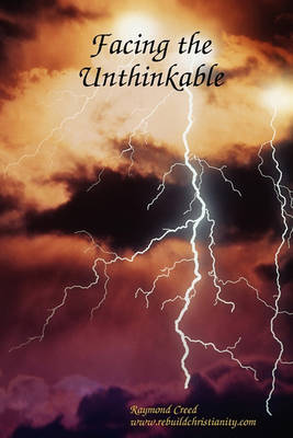 Facing the Unthinkable (Paperback)