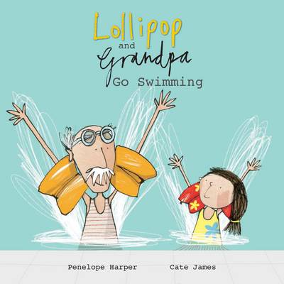 Lollipop and Grandpa Go Swimming: Book 2 (Paperback)
