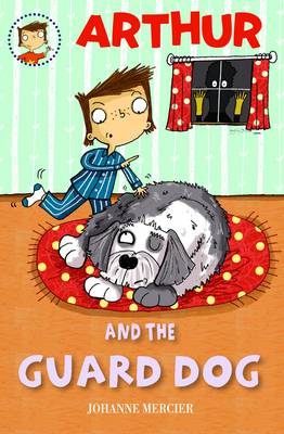 Arthur and the Guard Dog: Book 4 (Paperback)