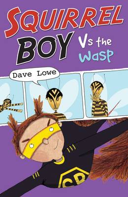 Squirrel Boy vs the Wasp - Squirrel Boy 3 (Paperback)