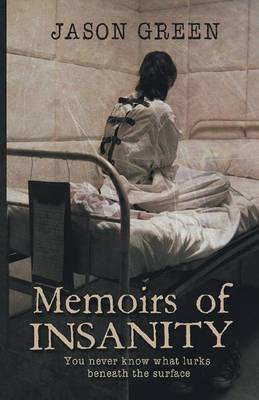 Memoirs of Insanity (Paperback)