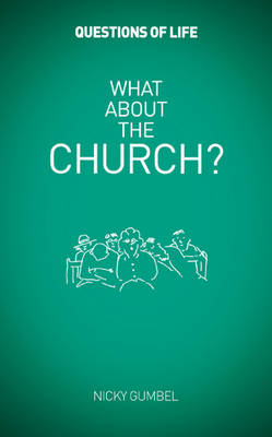 What About the Church? - Questions of Life (Paperback)