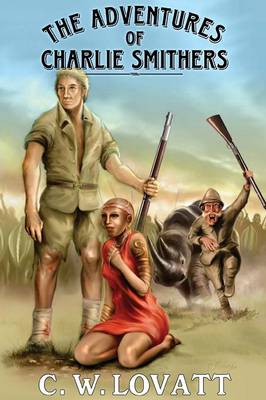 The Adventures of Charlie Smithers (Paperback)