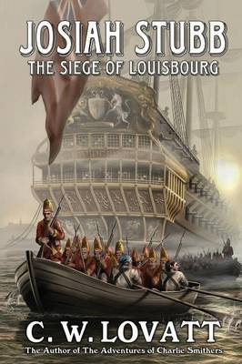 Josiah Stubb: The Siege of Louisbourg (Paperback)