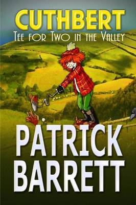 Tea for Two in the Valley (Cuthbert Book 3) (Paperback)