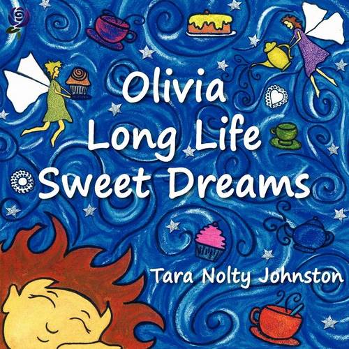 Olivia Long Life Sweet Dreams (Paperback)
