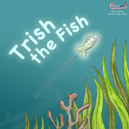 Trish the Fish (Paperback)