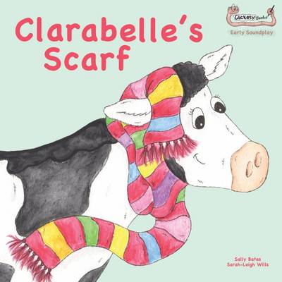 Clarabelle's Scarf - Early Soundplay (Paperback)