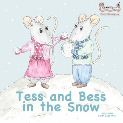 Tess and Bess in the Snow - Early Soundplay (Paperback)