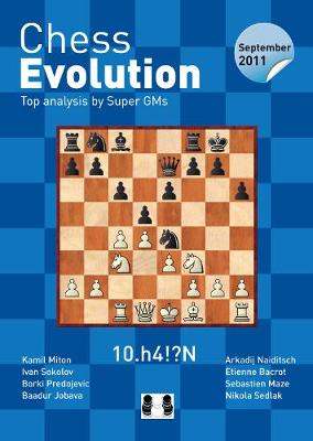 Chess Evolution: September 2011 - Top Analysis by Super GMs (Paperback)
