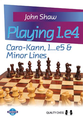 Playing 1.e4: Caro-Kann, 1...e5 and Minor Lines (Paperback)
