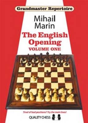 Grandmaster Repertoire 3: The English Opening -- Volume 1 (Hardback)