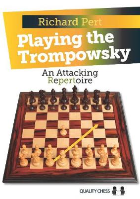 Playing the Trompowsky: An Attacking Repertoire (Paperback)