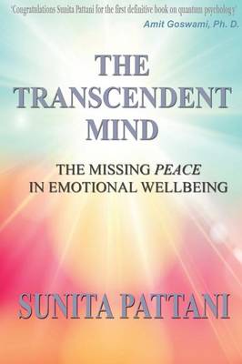 The Transcendent Mind: The Missing Peace in Emotional Wellbeing (Paperback)